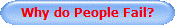 Why do People Fail?